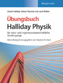 Halliday Physik für natur- und ingenieurwissenschaftliche Studiengänge - Übungsbuch Halliday Physik für natur- und ingenieurwissenschaftliche Studiengänge - Übungsbuch