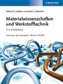 Materialwissenschaften und Werkstofftechnik - Eine Einführung Materialwissenschaften und Werkstofftechnik - Eine Einführung